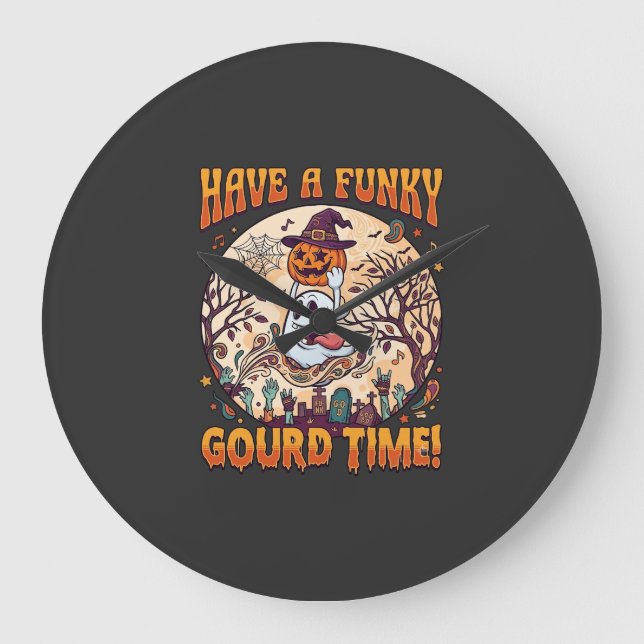 Have Funky Gourd Time Halloween Ghost Pumpkin_1 Large Clock (Front)