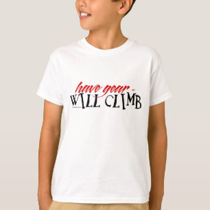 Have Gear - Will Climb T-Shirt
