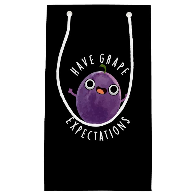 Have Grape Expectations Positive Fruit Pun Dark BG Small Gift Bag (Front)