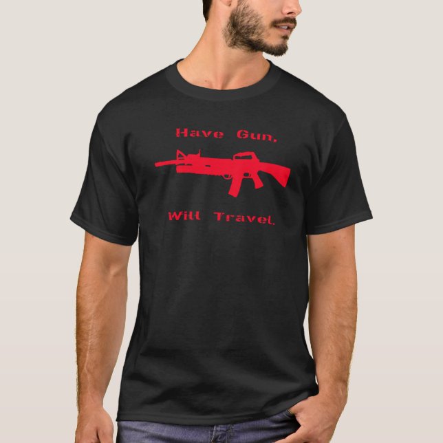 Have Gun Will Travel T-Shirt (Front)