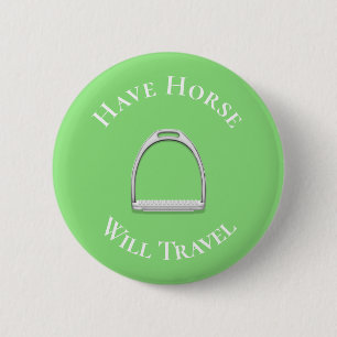 "Have Horse Will Travel" English Stirrup Lime 6 Cm Round Badge