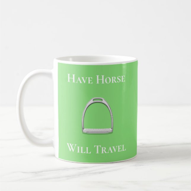 "Have Horse Will Travel" Stirrup Iron Lime Green Coffee Mug (Left)