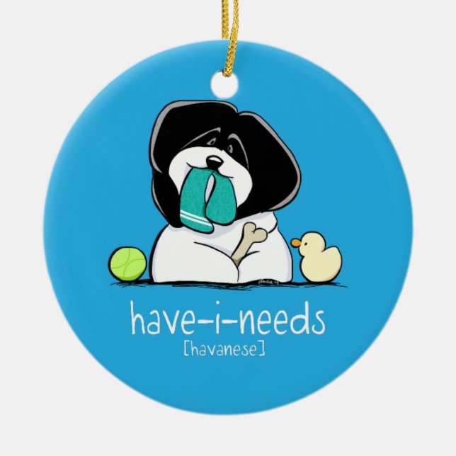 Have-i-Needs Havanese Bold Off-Leash Art™ Ceramic Tree Decoration (Front)