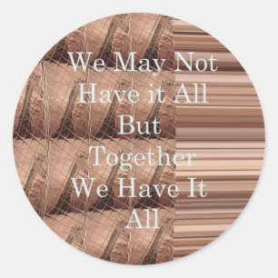 Have it all Giraffe Safari  Hakuna Matata woven so Classic Round Sticker