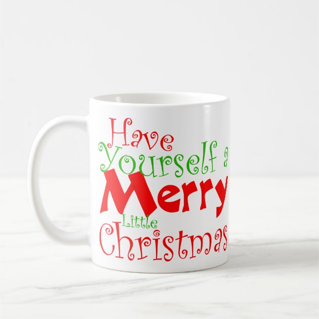 Have Merry Christmas Holiday Mug (Left)