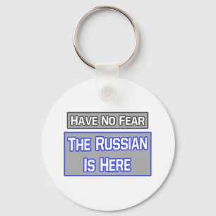 Have No Fear .. Russian Is Here Key Ring