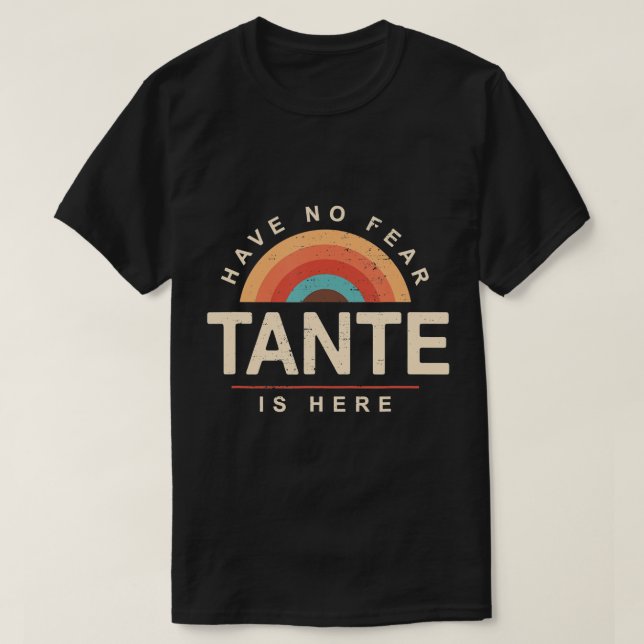 Have No Fear Tante Is Here Tante Funny Superhero F T-Shirt (Design Front)