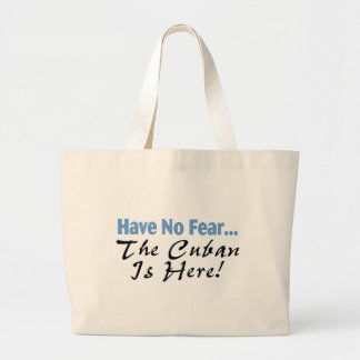 Have No Fear The Cuban Is Here Large Tote Bag