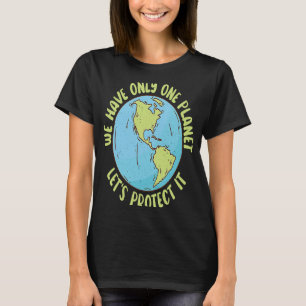 Have Only One Planet Support Earths Day Save Plane T-Shirt
