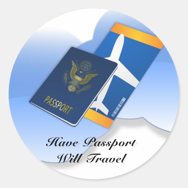 Have Passport, Will Travel Classic Round Sticker (Front)