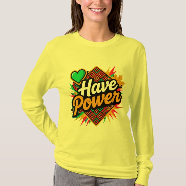 Have Power – Slavic Spirit, Autumn Energy, Tribal  T-Shirt (Front)