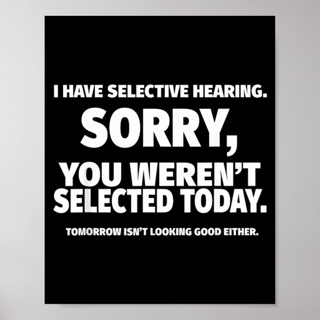 Have Selective Hearing Werent Selected Short Poster (Front)