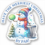 Have the Merriest Christmas by Par | Disc Golf<br><div class="desc">Have the merriest Christmas by par. Disc golf themed art. Cute watercolor cartoon snowman in Santa hat next to a disc golf basket in the snow next to a Christmas tree.</div>