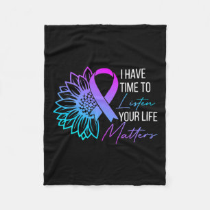 Have Time To Listen Mental Health Suicide Awarenes Fleece Blanket