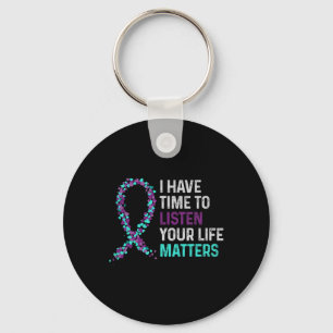 Have Time To Listen Mental Health Suicide Awarenes Key Ring