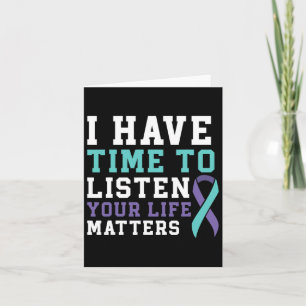 Have Time To Listen Your Life Problems Mental Heal Card