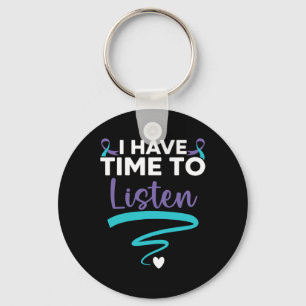 Have Time To Listen Your Life Problems Mental Heal Key Ring