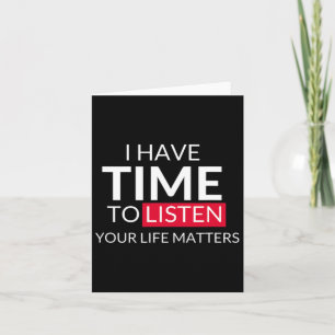 Have Time To Listen Your Life Problems - Suicide A Card