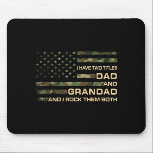 Have Two Titles Dad And Grandad Fathers Day Funny Mouse Pad