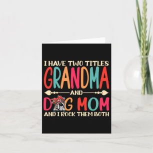 Have Two Titles Grandma And English Bulldog Dog Mo Card