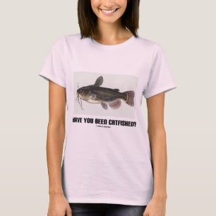 Have You Been Catfished? (Catfish Illustration) T-Shirt