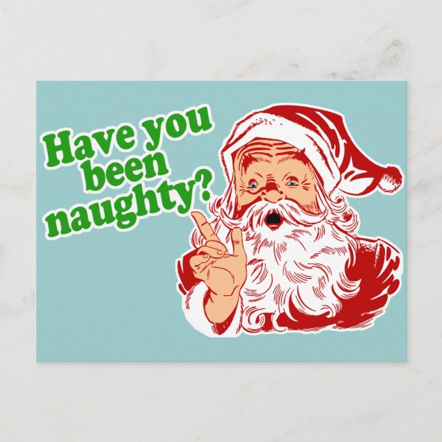Have you been naughty? postcard (Front)