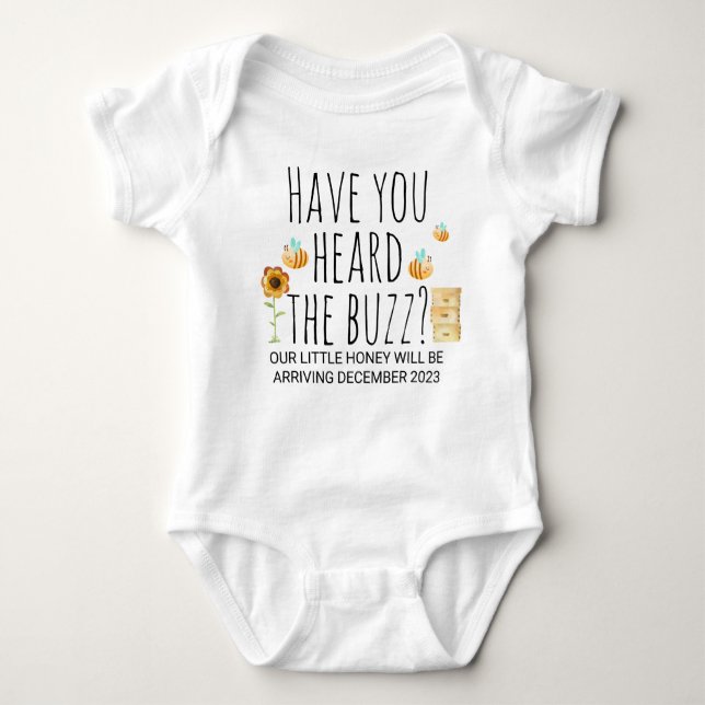 Have You Heard The Buzz? Baby Bodysuit (Front)