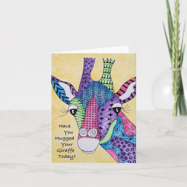 Have You Hugged Your Giraffe Today Note Card (Front)