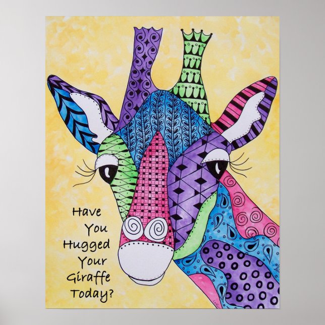 Have You Hugged Your Giraffe Today Poster (Front)