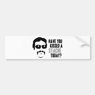 Have You Kissed a Stache Today Bumper Sticker