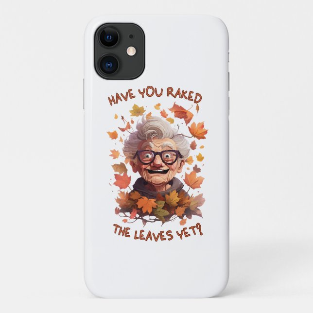 Have You Raked The Leaves Yet Case-Mate iPhone Case (Back)