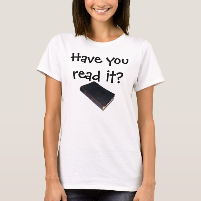 Have you read it? It's Life-Changing! Scripture T-Shirt (Front)