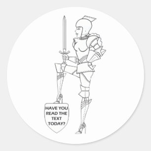“Have You Read Your Text Today?” Classic Round Sticker