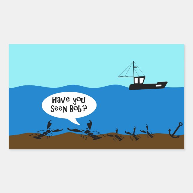 Have you seen Bob? Rectangular Sticker (Front)