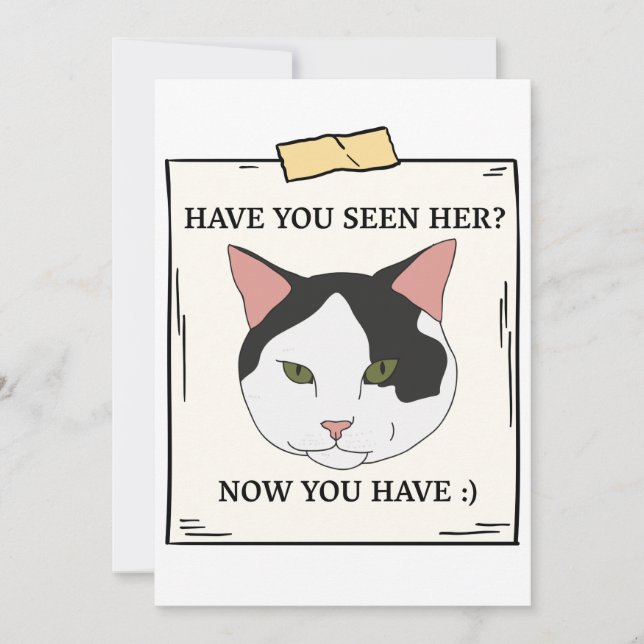 Have You Seen Cat Now You Have Pet Wanted Invitation (Front)
