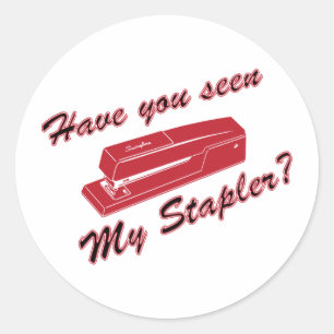 Have you seen my stapler? classic round sticker