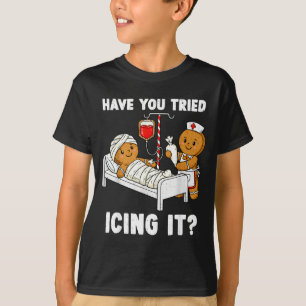 Have You Tried Icing It Christmas Icu Nurse Ginger T-Shirt