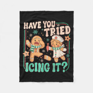 Have You Tried Icing It _ Funny Gingerbread Christ Fleece Blanket