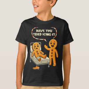 Have You Tried Icing It Gingerbread Nurse Christma T-Shirt