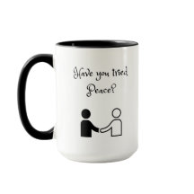 Have You Tried Peace Mug