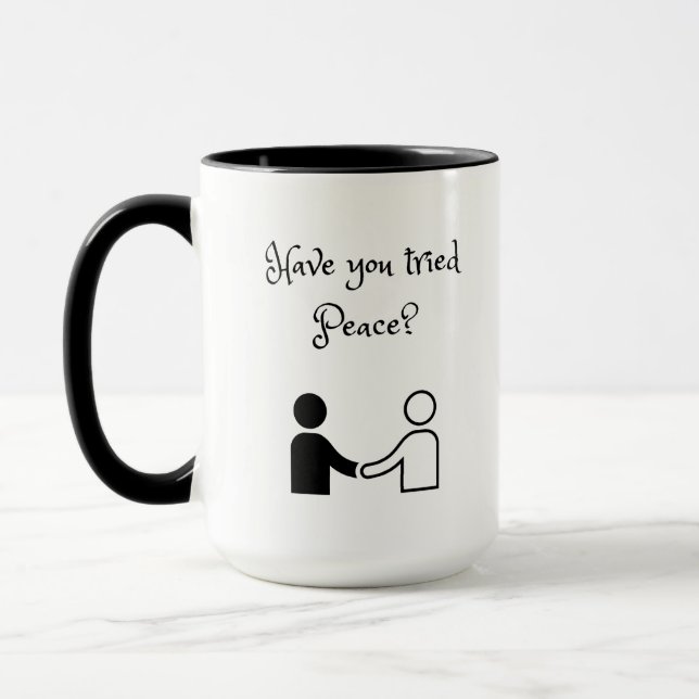 Have You Tried Peace Mug (Left)