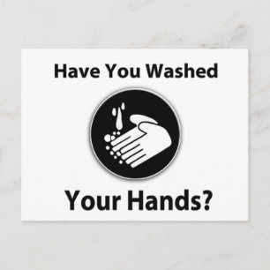 Have You Washed Your Hands? Postcard