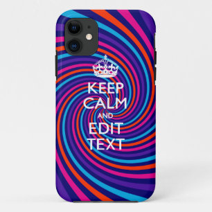 Have Your Keep Calm Saying on Multicolored Swirl iPhone 11 Case