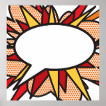 HAVE YOUR SAY Fun Retro Comic Book Pop Art Poster<br><div class="desc">PERSONALISED COMIC BOOK POP ART SPEECH BUBBLE POSTER. Left blank so that you can customize it. Hand-write or use one of the great Zazzle fonts to add your message or name or the name of a loved one to create a unique gift. Personalize, customize, make it your own the Comic...</div>