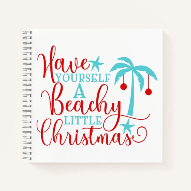 Have Yourself a Beachy Little Christmas Notebook (Front)