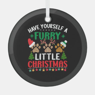 have yourself a furry little christmas glass tree decoration