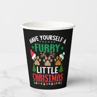 have yourself a furry little christmas paper cups