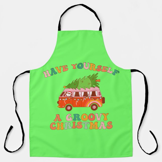 Have Yourself a Groovy Christmas! Apron (Front)