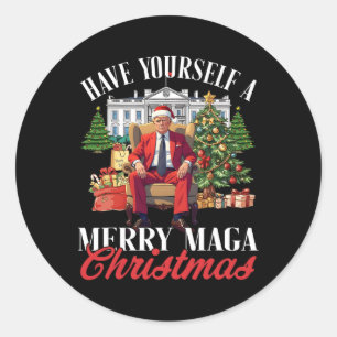 Have Yourself A Merry Christmas Santa Funny Trump  Classic Round Sticker