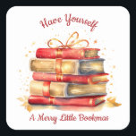 Have Yourself A Merry Little Bookmas, Book Lover Square Sticker<br><div class="desc">Have Yourself A Merry Little Bookmas Christmas design will bring joy and cheer this holiday season. The beautiful watercolor artwork and vibrant colours will make any book lover's heart sing. Great for Book Club.</div>